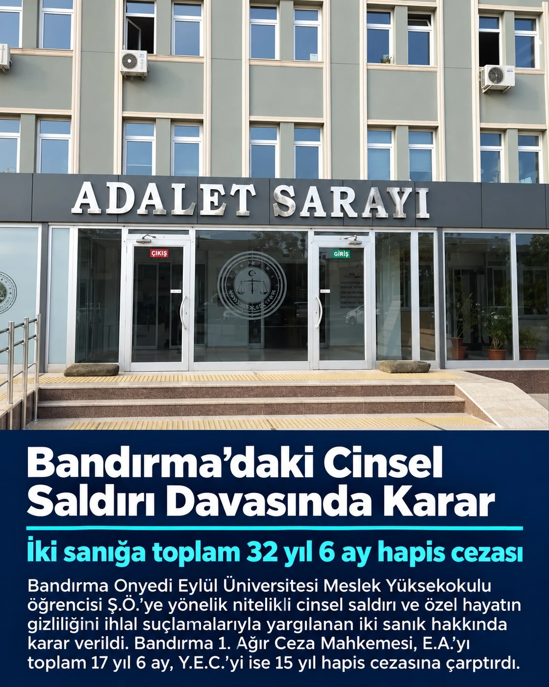 Bandırma’daki Cinsel Saldırı Davasında Karar