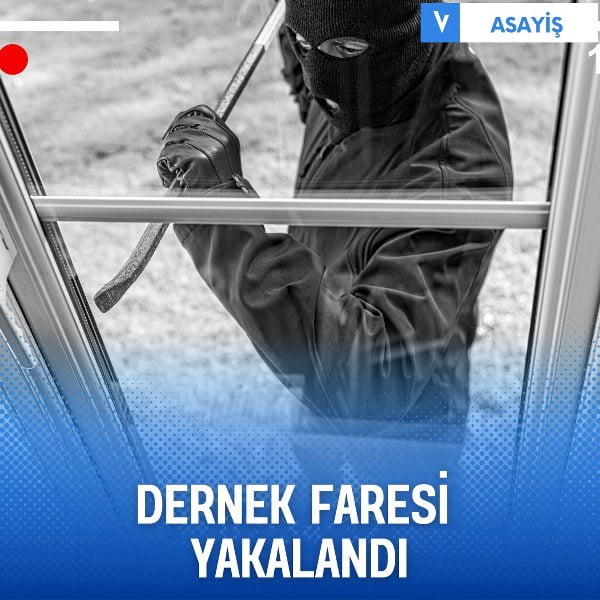 dernek faresi yakalandı