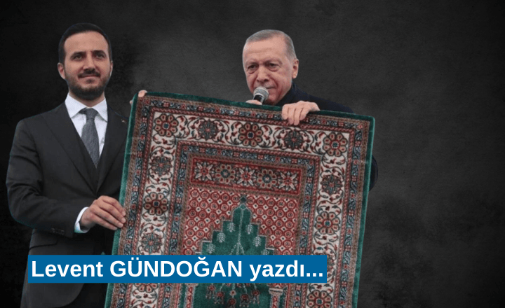Levent GÜNDOĞAN yazdı...