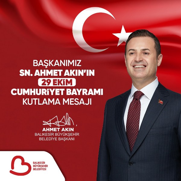 Balıkesir Büyükşehir Belediye Başkanı Ahmet Akın, Cumhuriyetin 101. yılına ilişkin olarak yayımladığı mesajında, Balıkesir'in milli mücadeledeki rolüne dikkat ederek, Cumhuriyetin kazanılabilirlerini korumayı ve kentini taşımayı azmini vurguladı.