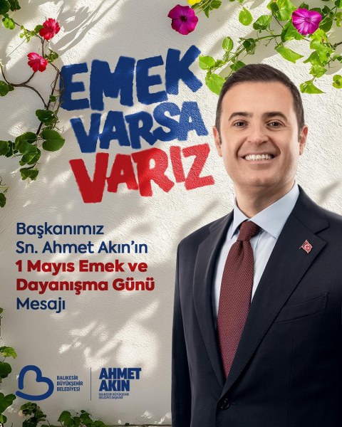 Başkan Akın’dan “1 Mayıs” Mesajı (2)